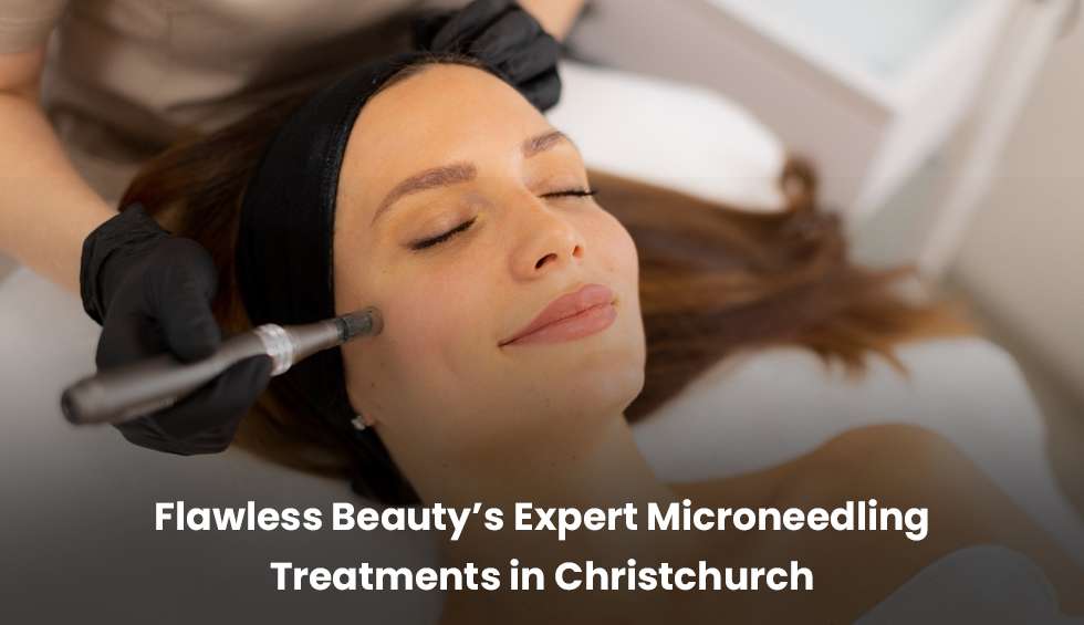 Expert microneedling treatment at Flawless Beauty in Christchurch for smoother skin