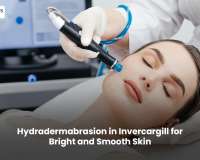 Hydradermabrasion in Invercargill for Bright and Smooth Skin