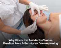Why Riccarton Residents Choose Flawless Face & Beauty for Dermaplaning