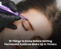 10 Things to Know Before Getting Permanent Eyebrow Make Up in Timaru